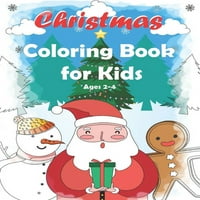 Книга за боење на Божиќ за деца на возраст од 2-4 години: Божиќни страници за боење за деца со смешни лесни